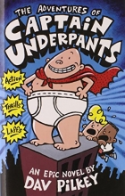 Cover art for The Adventures of Captain Underpants (Captain Underpants #1)