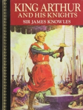 Cover art for King Arthur & His Knights (Children's Classics)