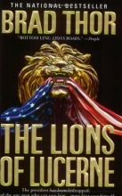 Cover art for The Lions of Lucerne (Scot Harvath #1)