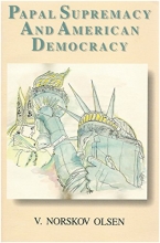 Cover art for Papal Supremacy and American Democracy