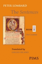 Cover art for The Sentences Book 2: On Creation (Mediaeval Sources in Translation)