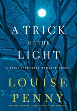 Cover art for A Trick of the Light: A Chief Inspector Gamache Novel