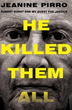 Cover art for He Killed Them All: Robert Durst and My Quest for Justice