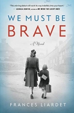 Cover art for We Must Be Brave