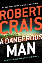 Cover art for A Dangerous Man (Series Starter, Cole and Pike #18)