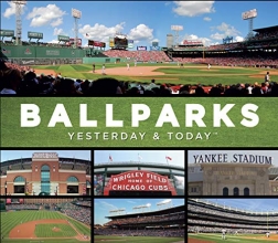 Cover art for Ballparks: Yesterday & Today