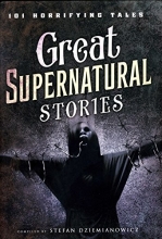 Cover art for Great Supernatural Stories - 101 Horrifying Tales