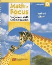 Cover art for Math in Focus: The Singapore Approach, Kindergarten B, Teacher's Edition