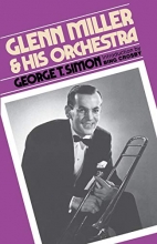 Cover art for Glenn Miller & His Orchestra (A Da Capo paperback)