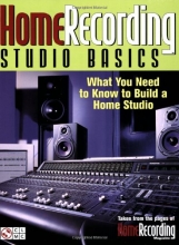 Cover art for Home Recording Studio Basics: What You Need to Know to Build a Home Studio