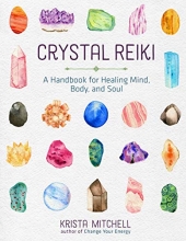 Cover art for Crystal Reiki: A Handbook for Healing Mind, Body, and Soul