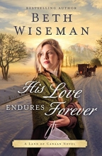 Cover art for His Love Endures Forever (A Land of Canaan Novel)