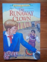 Cover art for The Runaway Clown (Adventures of the Northwoods, Book 8)
