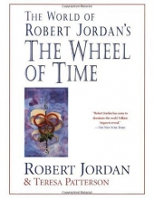 Cover art for The World of Robert Jordan's The Wheel of Time (Wheel of Time (Tor Paperback))