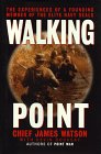 Cover art for Walking Point: The Experiences of a Founding Member of the Elite Navy Seals