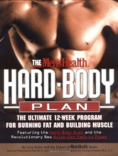 Cover art for The Men's Health Hard Body Plan : The Ultimate 12-Week Program for Burning Fat and Building Muscle