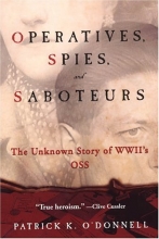 Cover art for Operatives, Spies, and Saboteurs: The Unknown Story of World War II's OSS