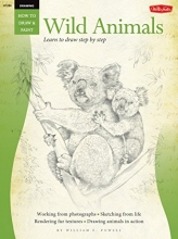 Cover art for Drawing: Wild Animals: Learn to draw step by step (How to Draw & Paint)