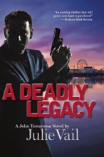 Cover art for A Deadly Legacy: A John Testarossa Novel (John Testarossa Mystery)