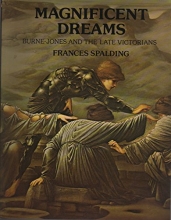 Cover art for Magnificent dreams: Burne-Jones and the late Victorians