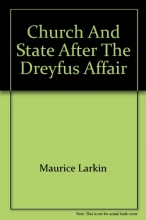 Cover art for Church and state after the Dreyfus affair;: The separation issue in France