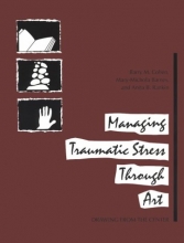 Cover art for Managing Traumatic Stress Through Art: Drawing from the Center