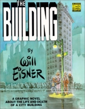 Cover art for The Building: A Graphic Novel About the Life and Death of a CityBuilding
