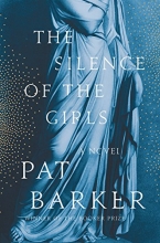 Cover art for The Silence of the Girls: A Novel