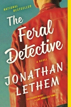 Cover art for The Feral Detective: A Novel