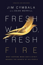 Cover art for Fresh Wind, Fresh Fire: What Happens When God's Spirit Invades the Hearts of His People