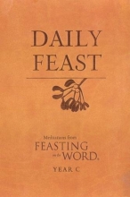 Cover art for Daily Feast: Meditations from Feasting on the Word, Year C