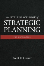 Cover art for The Little Black Book of Strategic Planning for Distributors
