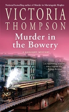 Cover art for Murder in the Bowery (A Gaslight Mystery)