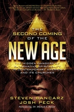 Cover art for The Second Coming of the New Age: The Hidden Dangers of Alternative Spirituality in Contemporary America and Its Churches