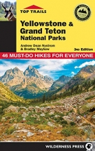 Cover art for Top Trails: Yellowstone and Grand Teton National Parks: 46 Must-Do Hikes for Everyone