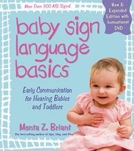 Cover art for Baby Sign Language Basics: Early Communication for Hearing Babies and Toddlers, New & Expanded Edition PLUS DVD!