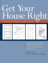 Cover art for Get Your House Right: Architectural Elements to Use & Avoid