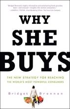 Cover art for Why She Buys: The New Strategy for Reaching the World's Most Powerful Consumers