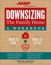 Cover art for Downsizing the Family Home: A Workbook: What to Save, What to Let Go (Downsizing the Home)