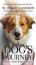 Cover art for A Dog's Journey Movie Tie-In: A Novel (A Dog's Purpose)
