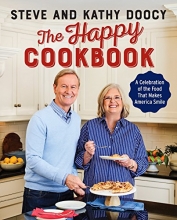 Cover art for The Happy Cookbook: A Celebration of the Food That Makes America Smile