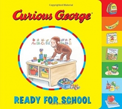 Cover art for Curious George Ready for School (tabbed board book)