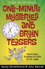 Cover art for One-Minute Mysteries and Brain Teasers: Good Clean Puzzles for Kids of All Ages