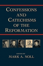 Cover art for Confessions and Catechisms of the Reformation