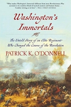 Cover art for Washington's Immortals: The Untold Story of an Elite Regiment Who Changed the Course of the Revolution