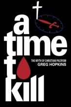 Cover art for A Time to Kill: The Myth of Christian Pacifism