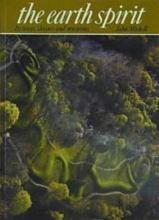 Cover art for The Earth Spirit: Its Ways, Shrines and Mysteries (Art and Imagination)