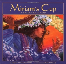 Cover art for Miriam's Cup: A Passover Story (Passover Titles)