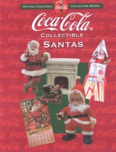 Cover art for Coca-Cola Collectible Santas: Official Coca-Cola Collectors Series