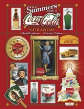 Cover art for B. J. Summers' Guide To Coca-Cola (B J Summer's Guide to Coca Cola Identification)